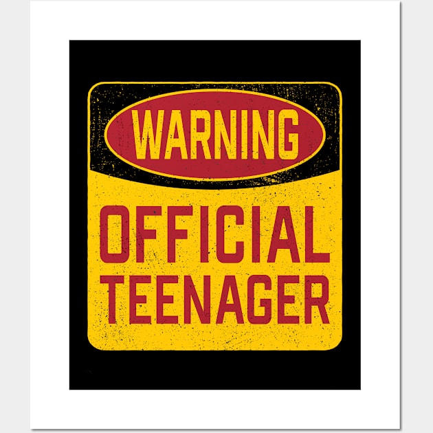 13th Birthday - Warning Official Teenager Wall Art by Kudostees